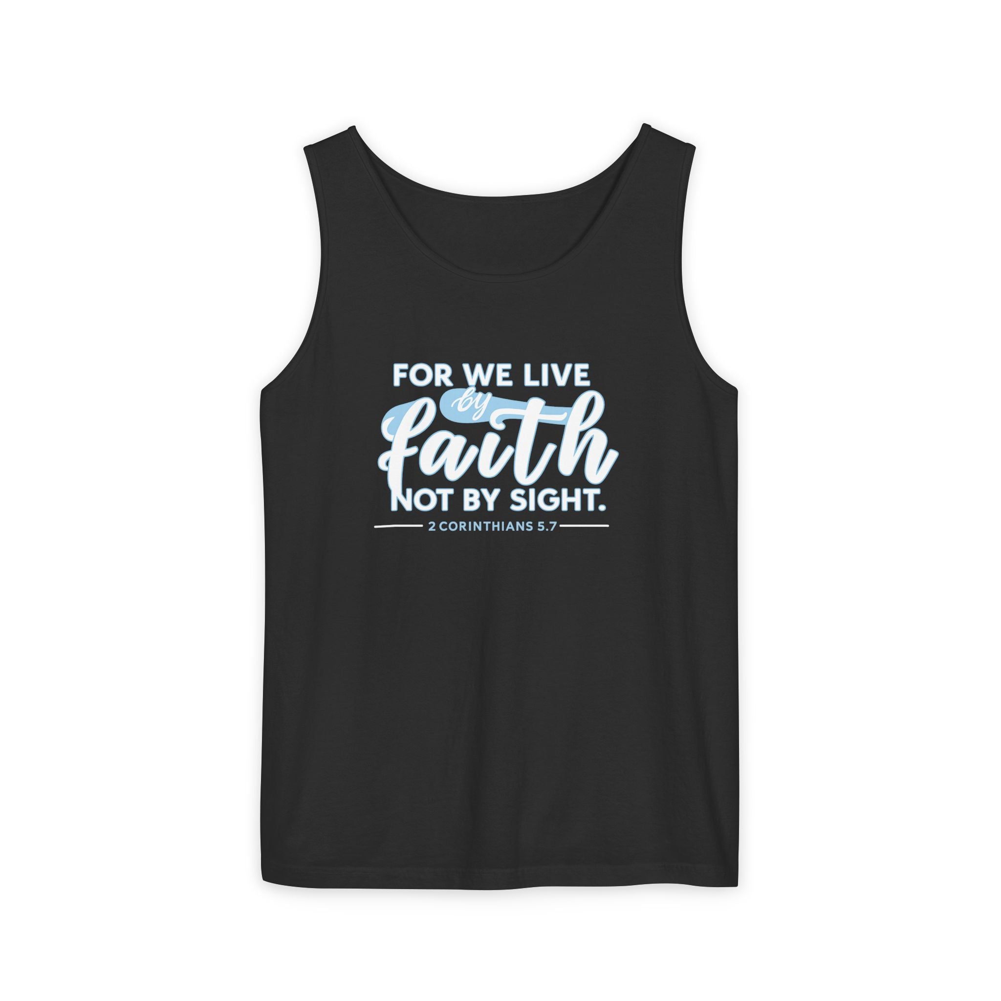 For We Live By Faith Unisex Tank Top, Faithful Tank Top, Religious Muscle Tee, Christian Inspirational Tank Top,
