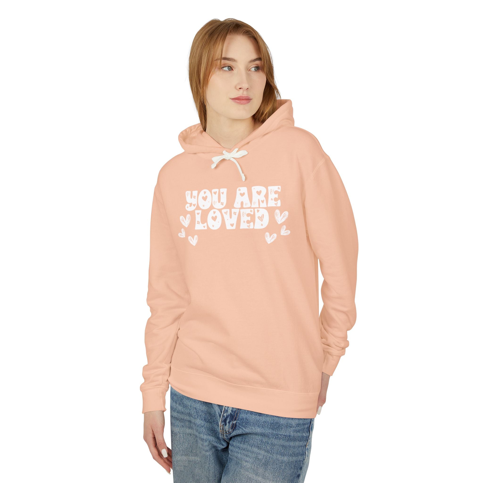 You Are Loved Unisex Relaxed Fit Lightweight Hooded Sweatshirt