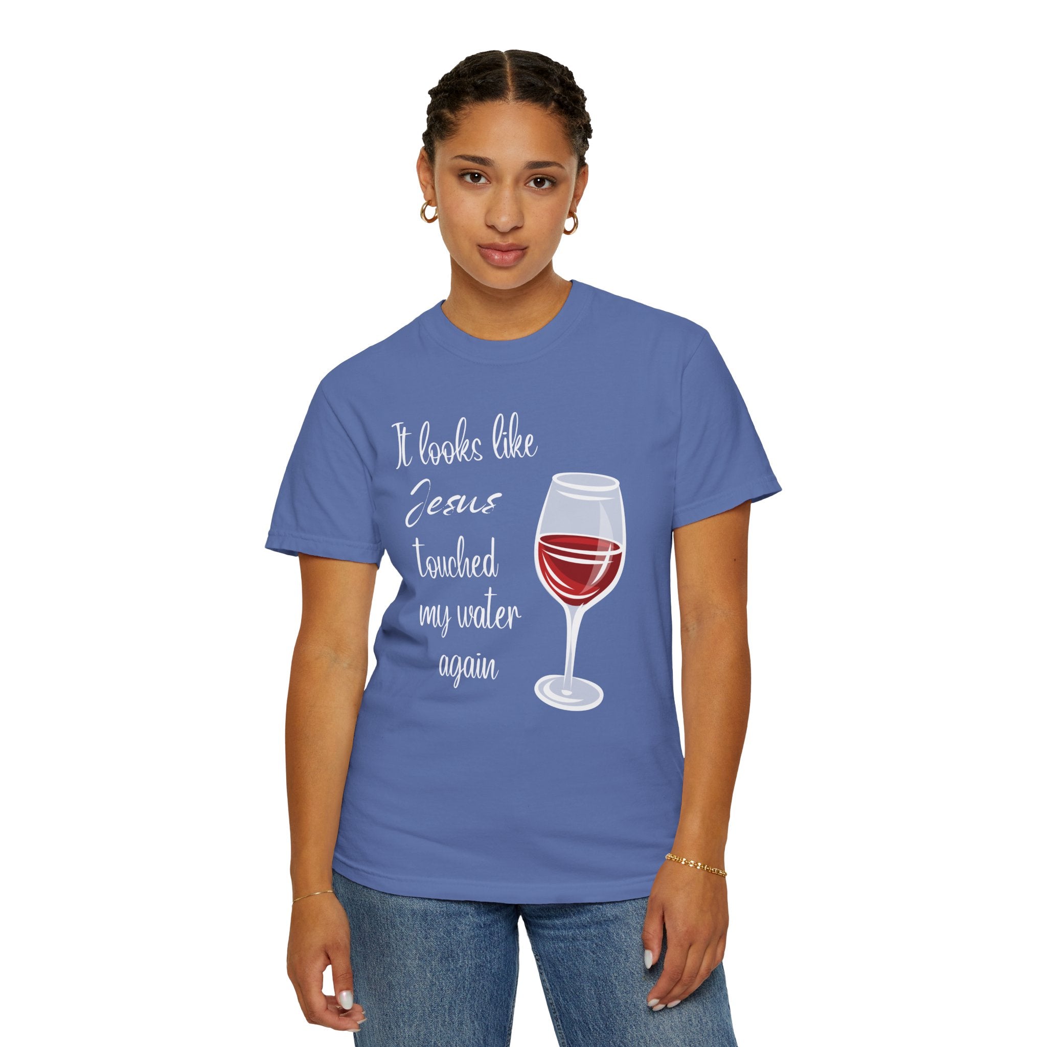 Jesus Touched My Water Unisex Relaxed Fit T-Shirt, Christian Casual T-Shirt for Wine Lovers, Fun Gift for Birthdays,