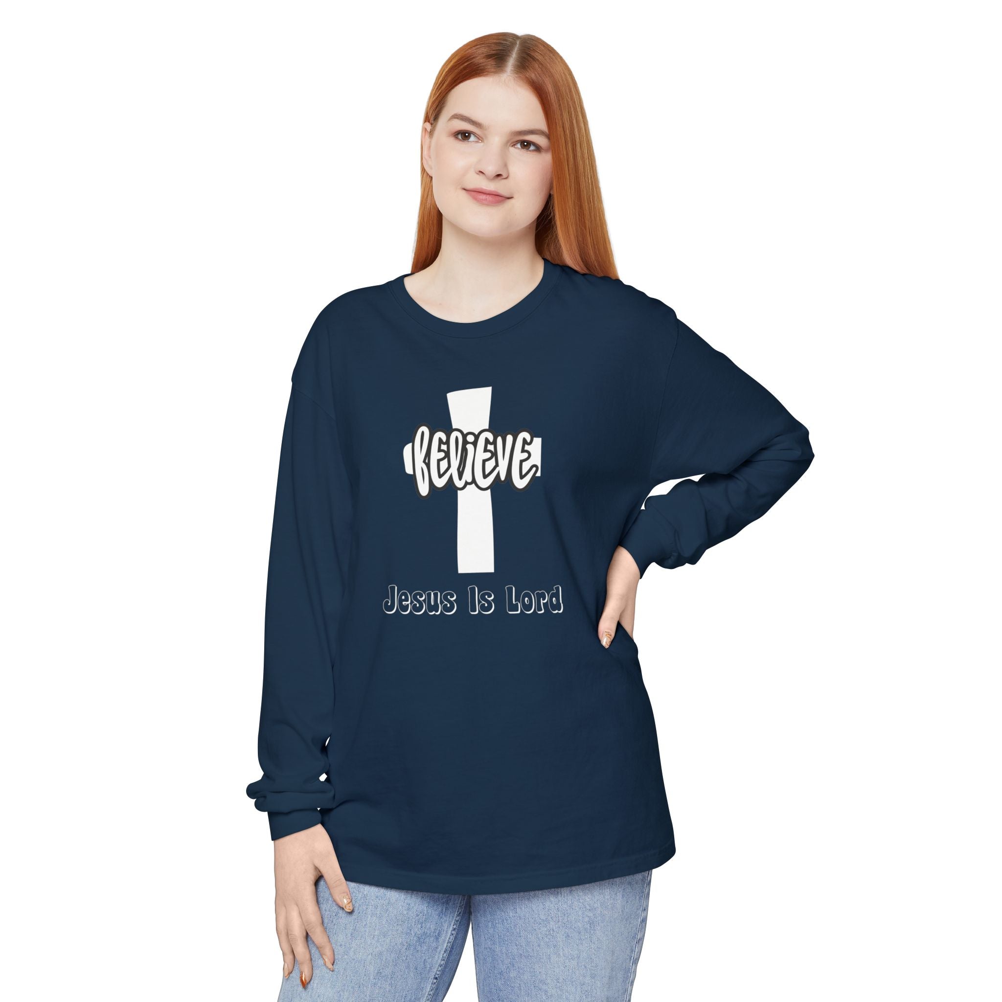 Believe Jesus Is Lord Unisex Relaxed Fit Long Sleeve T-Shirt