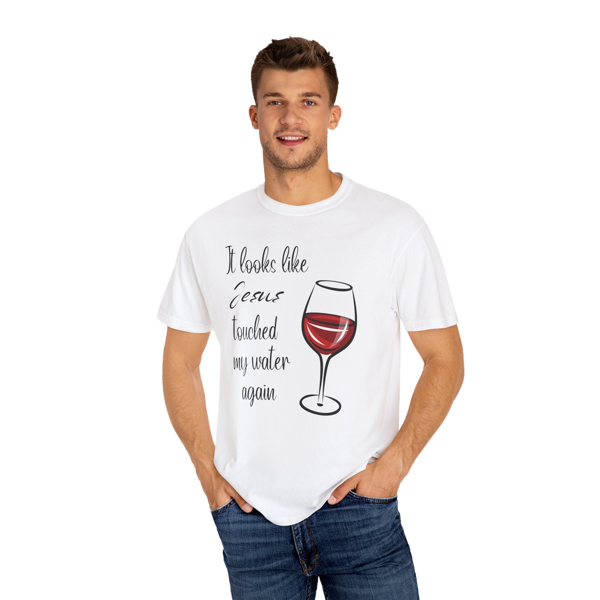 Jesus Touched My Water Unisex Relaxed Fit T-Shirt, Christian Casual T-Shirt for Wine Lovers, Fun Gift for Birthdays,