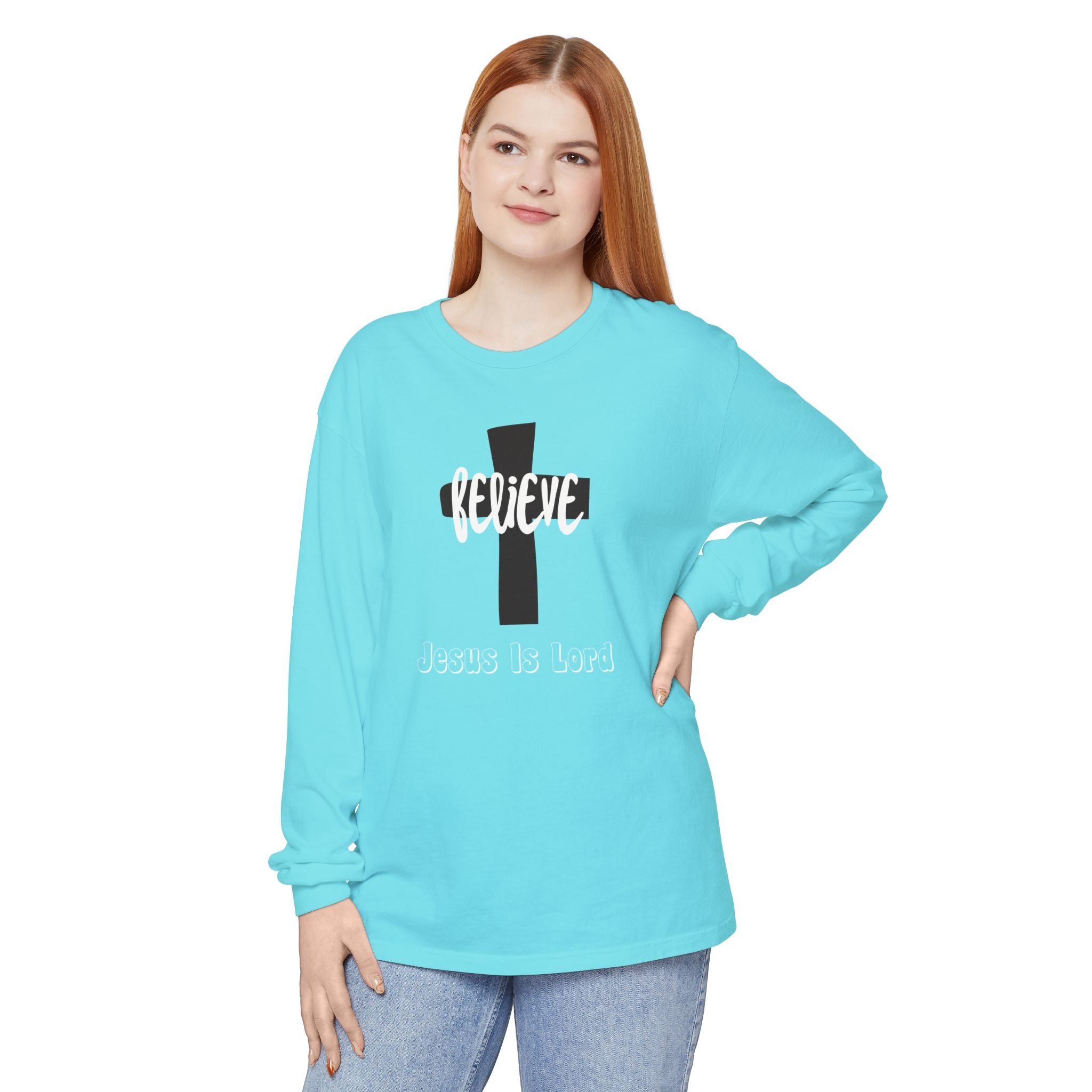 Believe Jesus Is Lord Unisex Relaxed Fit Long Sleeve T-Shirt