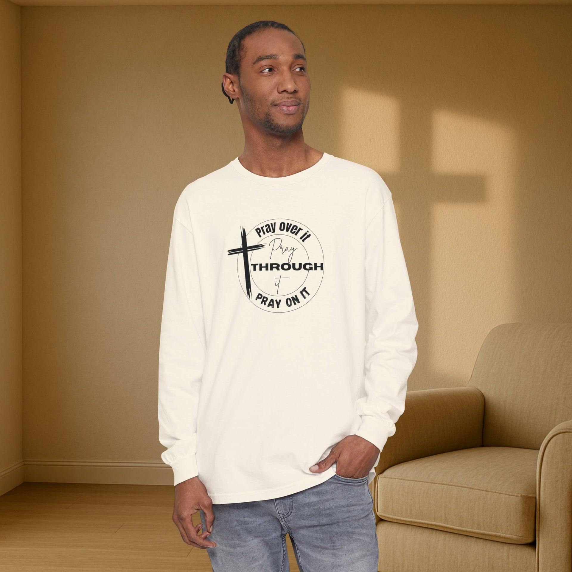 Pray Over It Relaxed Fit Long Sleeve T-Shirt - My Faith My Father