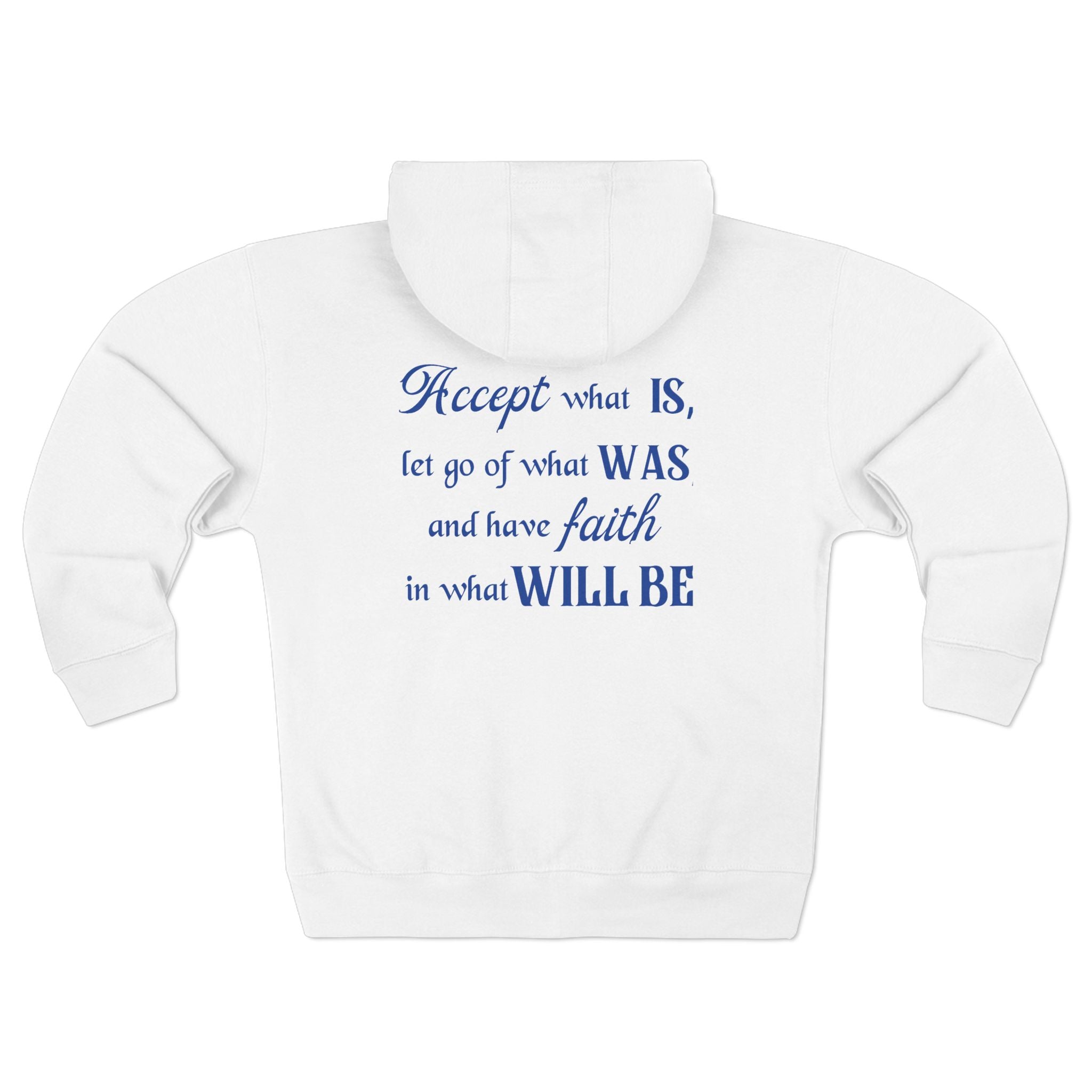 Accept What Is Unisex Zip Hoodie