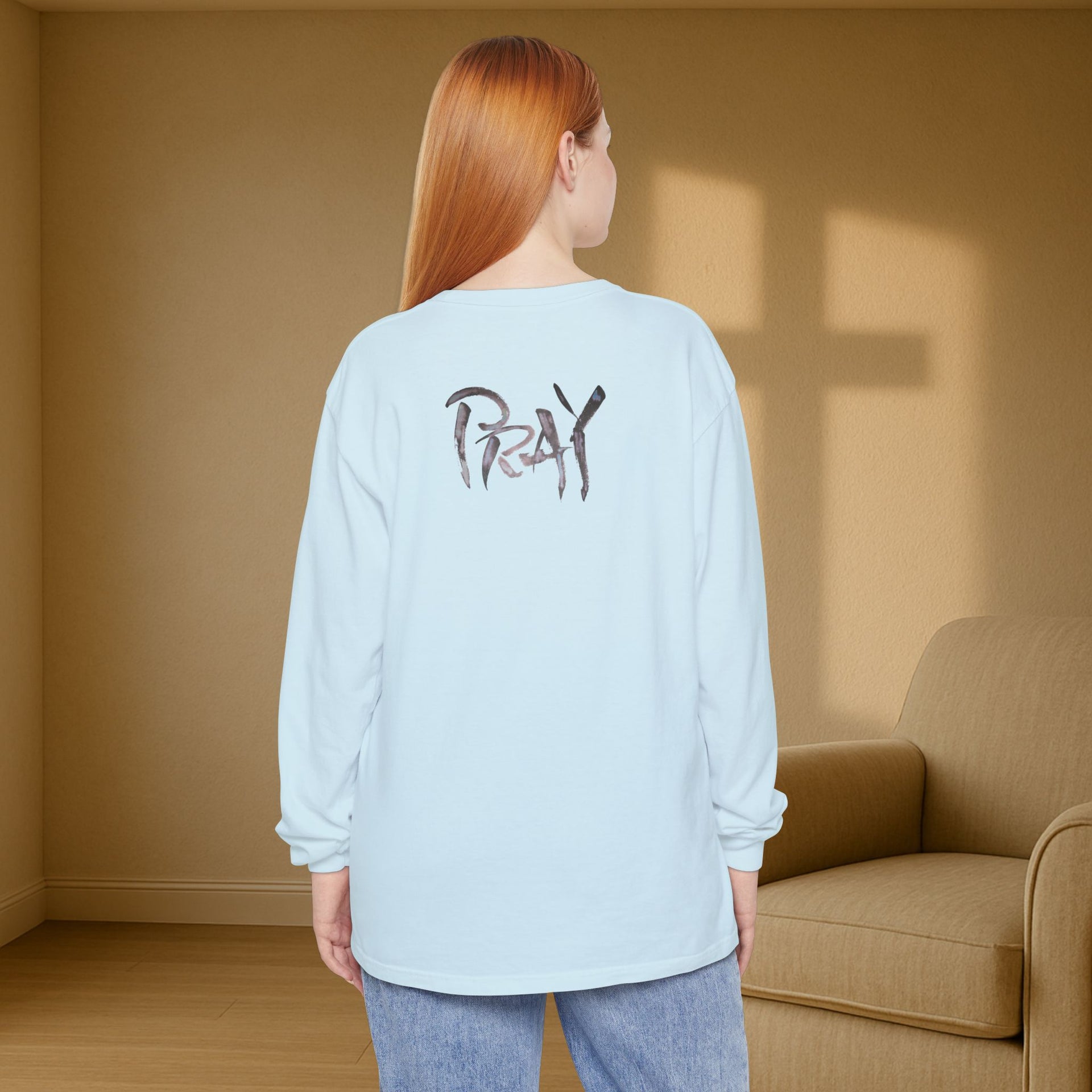 PRAY Unisex Relaxed Fit Long Sleeve T-Shirt - My Faith My Father