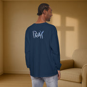 PRAY Unisex Relaxed Fit Long Sleeve T-Shirt - My Faith My Father
