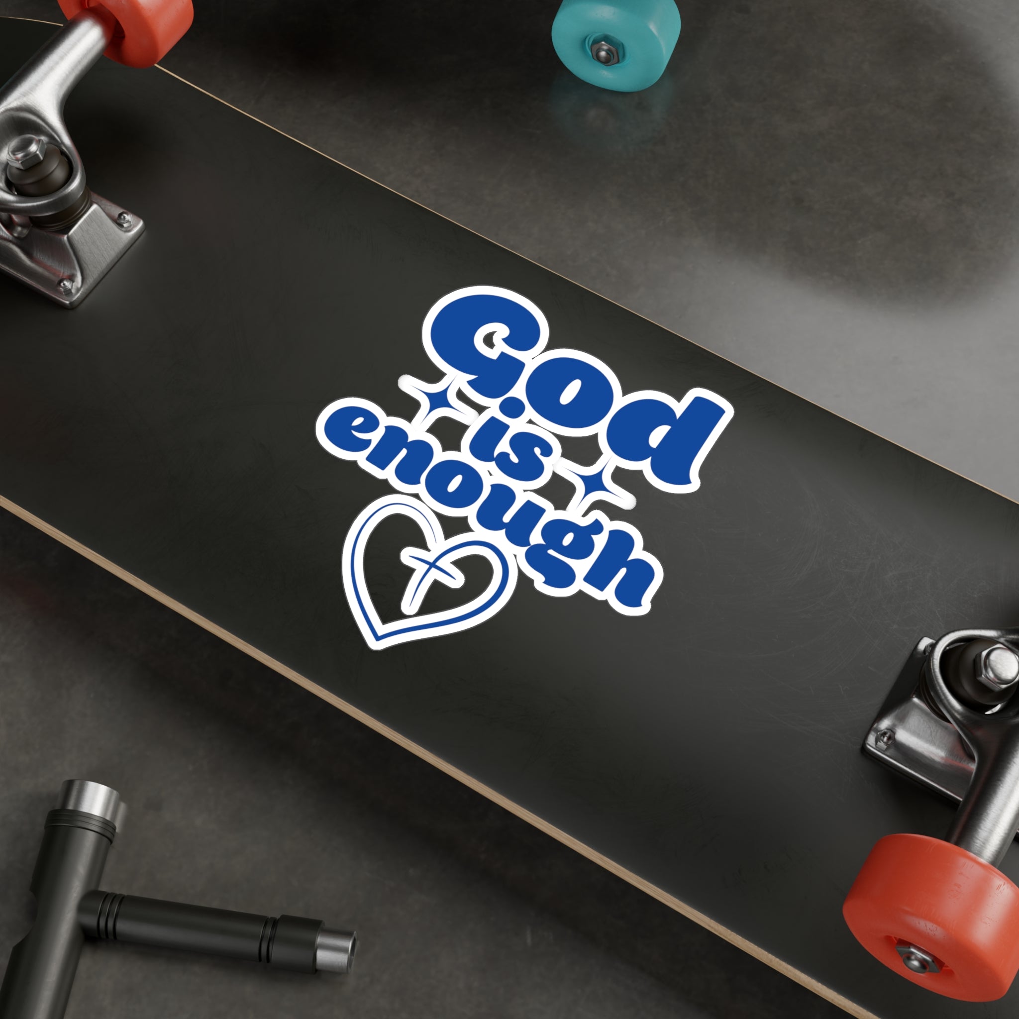 God Is Enough Kiss-Cut Vinyl Decals