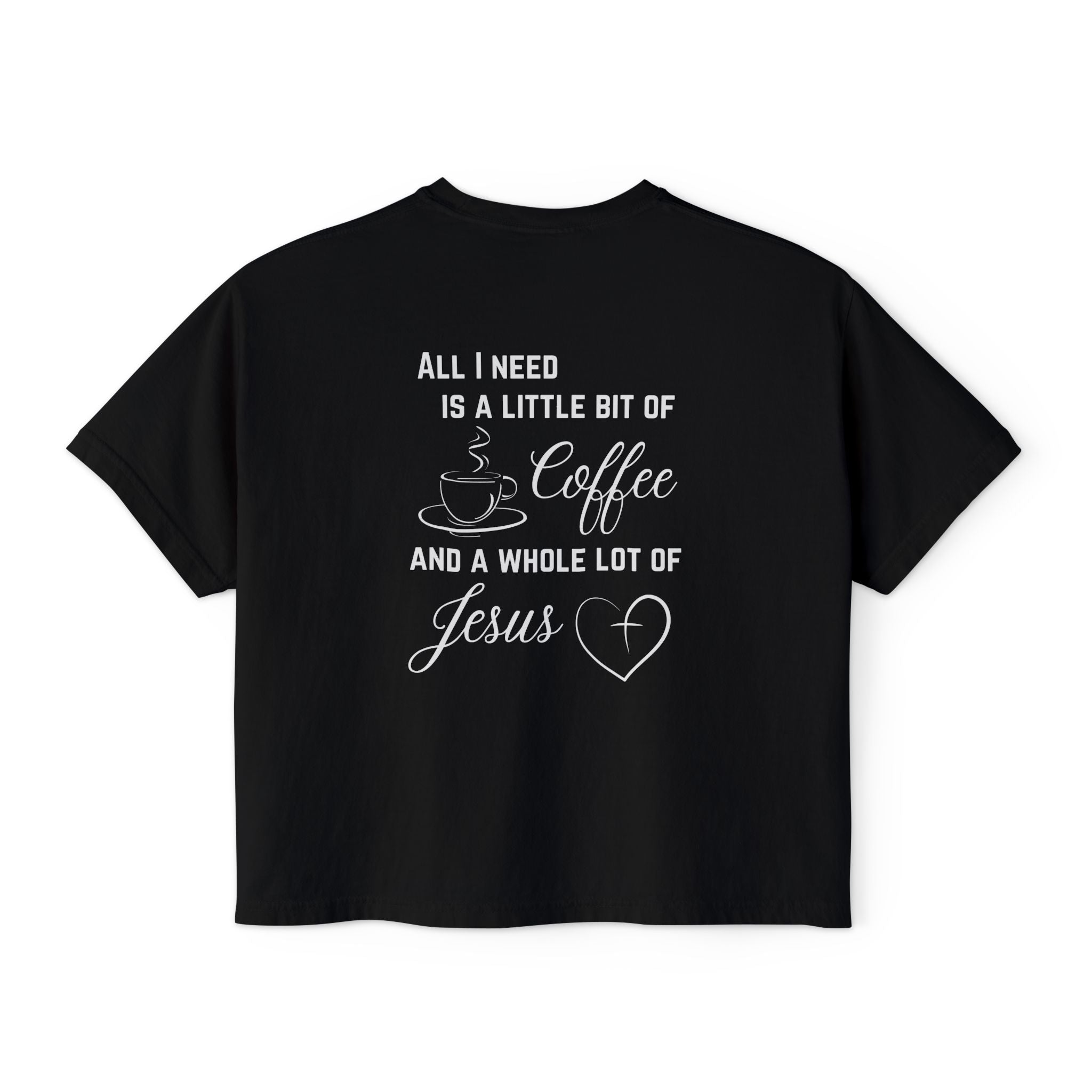 All I Need Women's Boxy T-Shirt