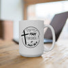 Pray Over It Ceramic Mug - My Faith My Father