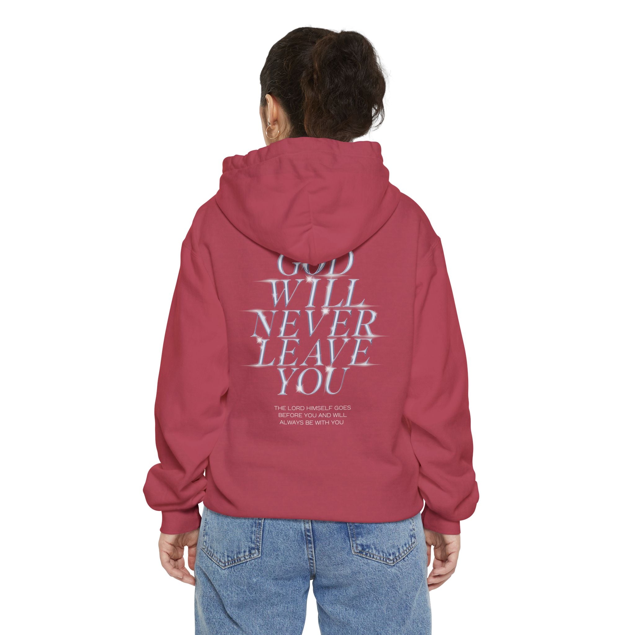 God Will Never Leave You Unisex Relaxed Fit Hoodie