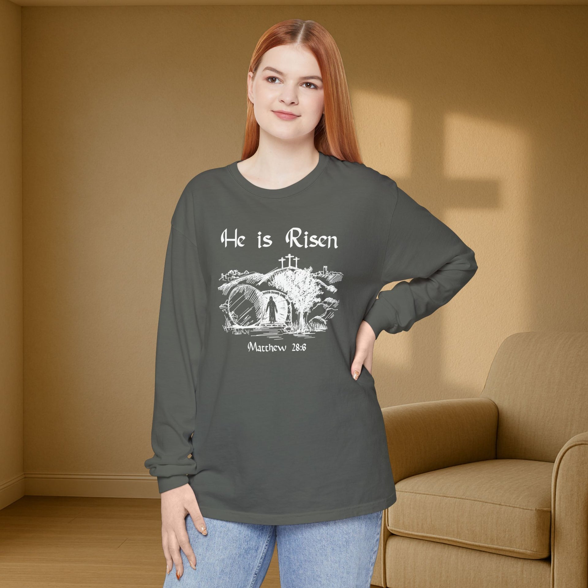 He Is Risen Unisex Relaxed Fit Long Sleeve T-Shirt - My Faith My Father