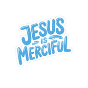 Jesus Is Merciful Kiss-Cut Stickers - My Faith My Father