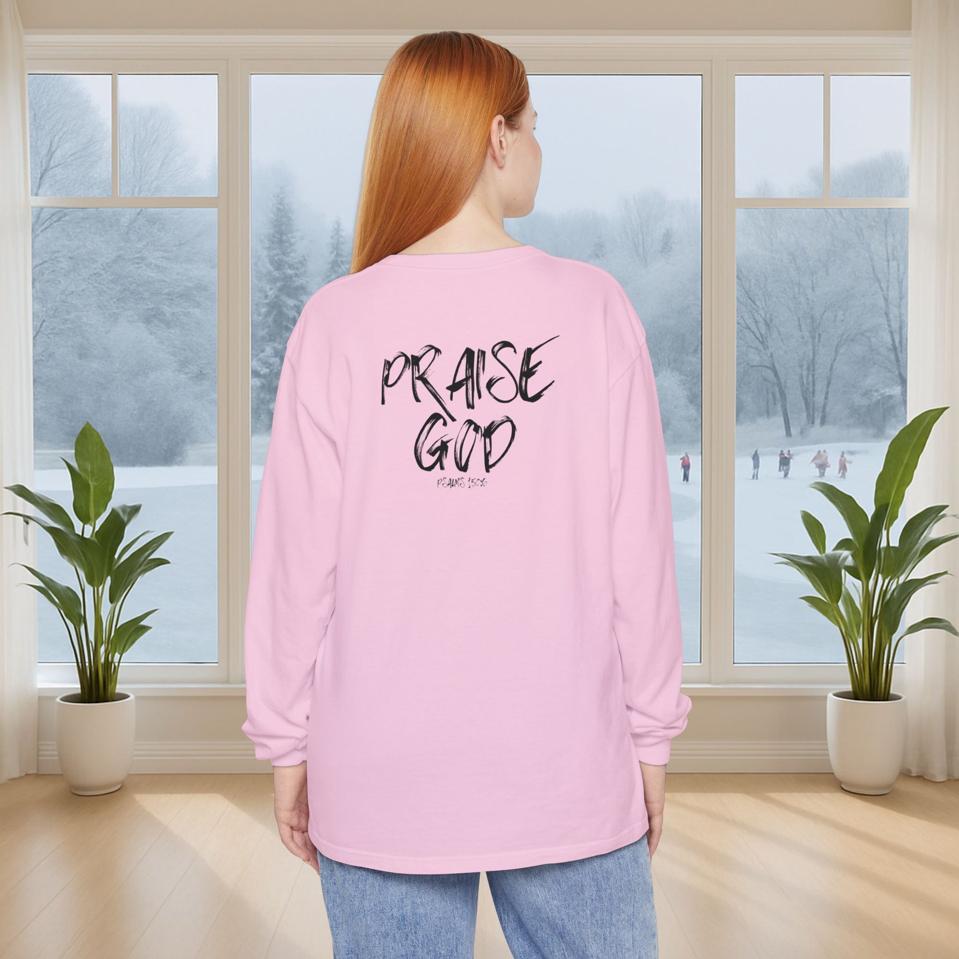 Praise God Long Sleeve T-Shirt - My Faith My Father