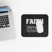 Faith Over Fear Mouse Pad - My Faith My Father