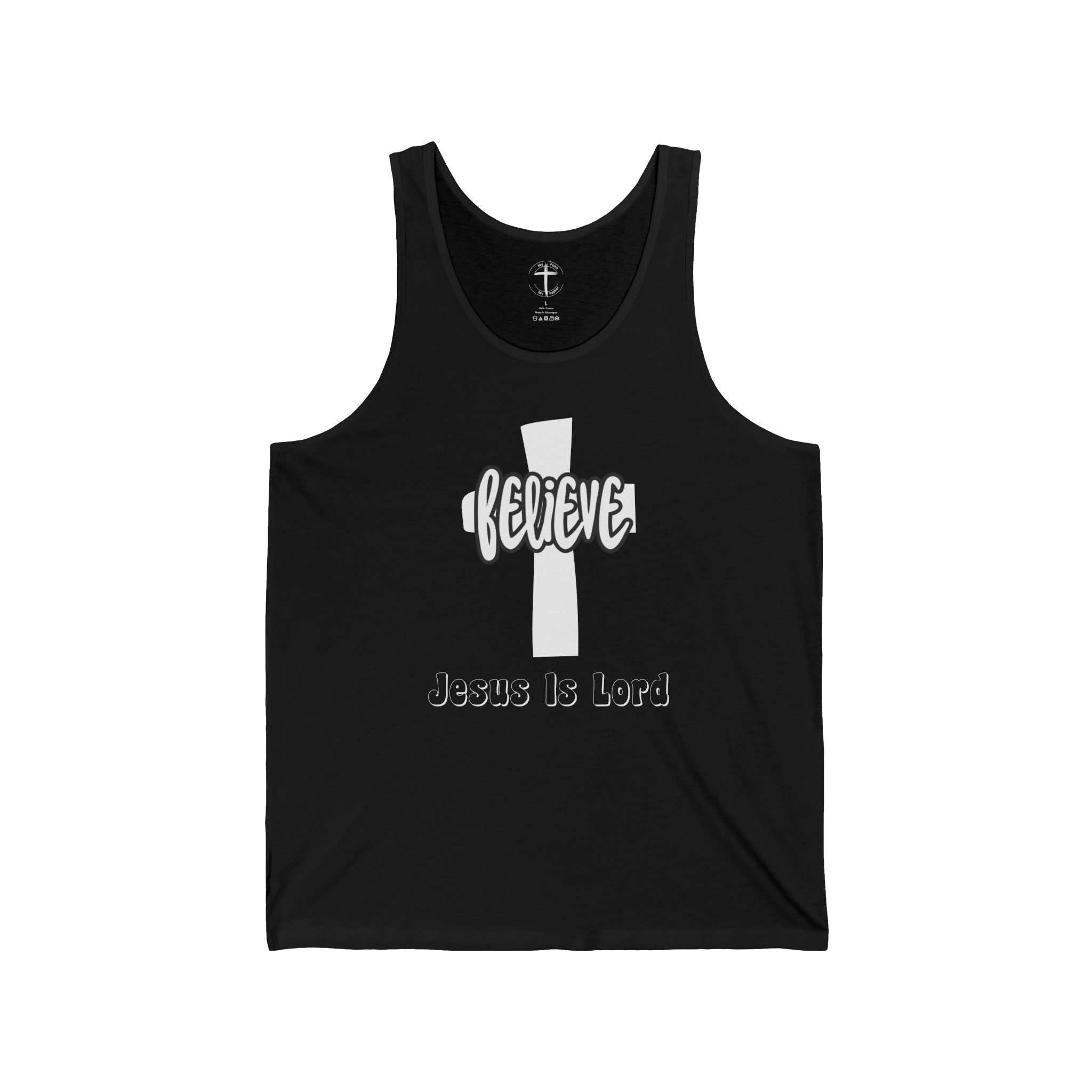 Believe Jesus Is Lord Tank Top, Christian Religious Tank Top, Unisex Jersey Muscle Tee, Faithful Workout Apparel, Inspirational Gift