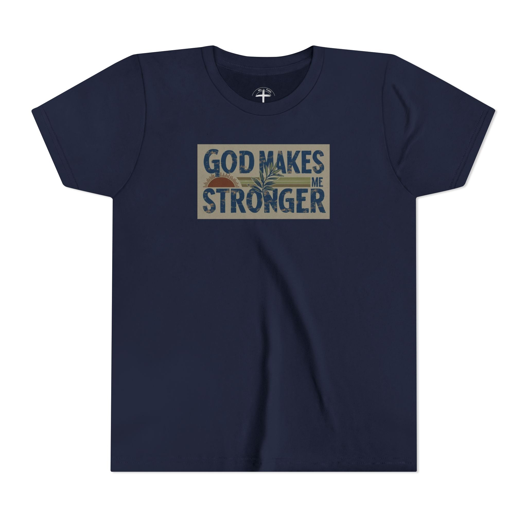 God Makes Me Stronger Youth Unisex T-Shirt