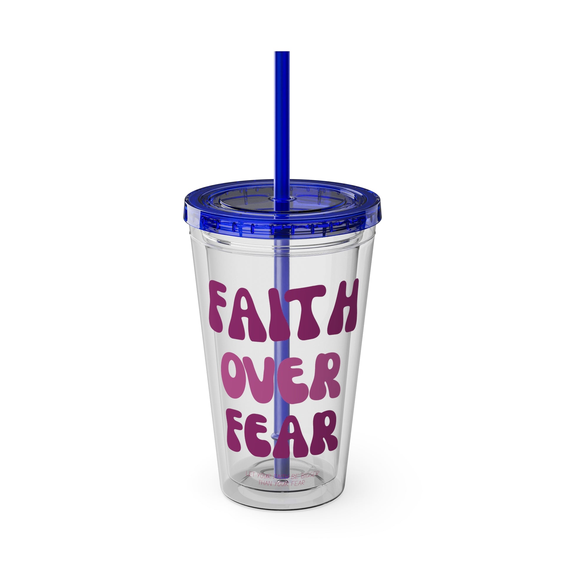 Faith Over Fear Sunsplash 16oz Tumbler With Straw - My Faith My Father