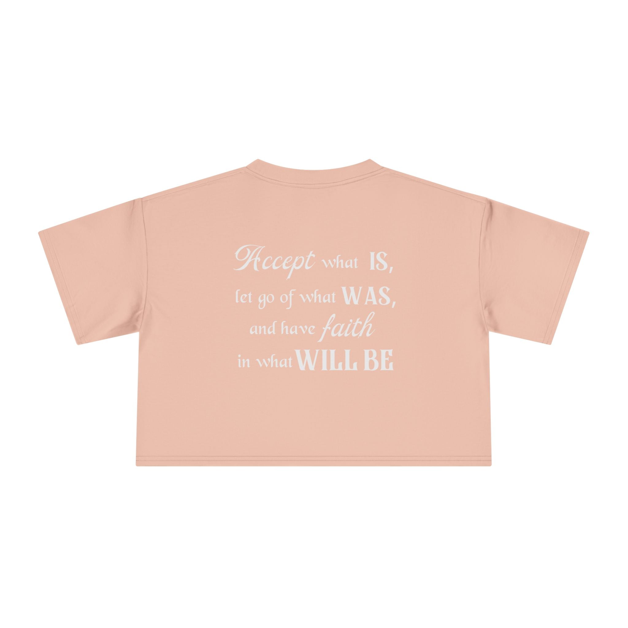 Accept What Is Crop Tee