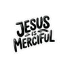 Jesus is Merciful Kiss-Cut Stickers - My Faith My Father