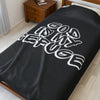 God Is My Refuge Velveteen Plush Blanket - My Faith My Father