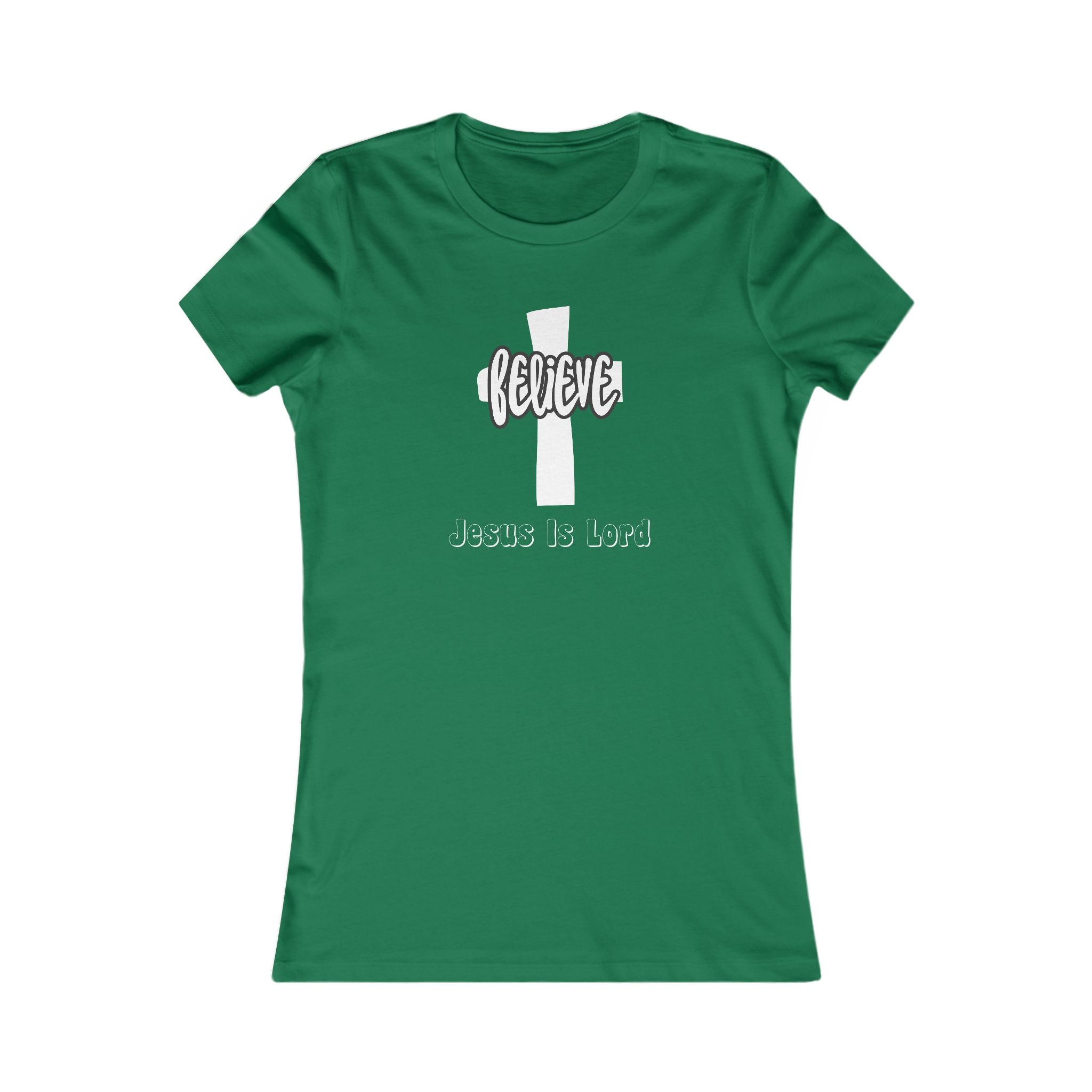 Believe Jesus is Lord Women's Tee, Christian Shirt, Religious Apparel, Uplifting Gifts, Everyday Wear