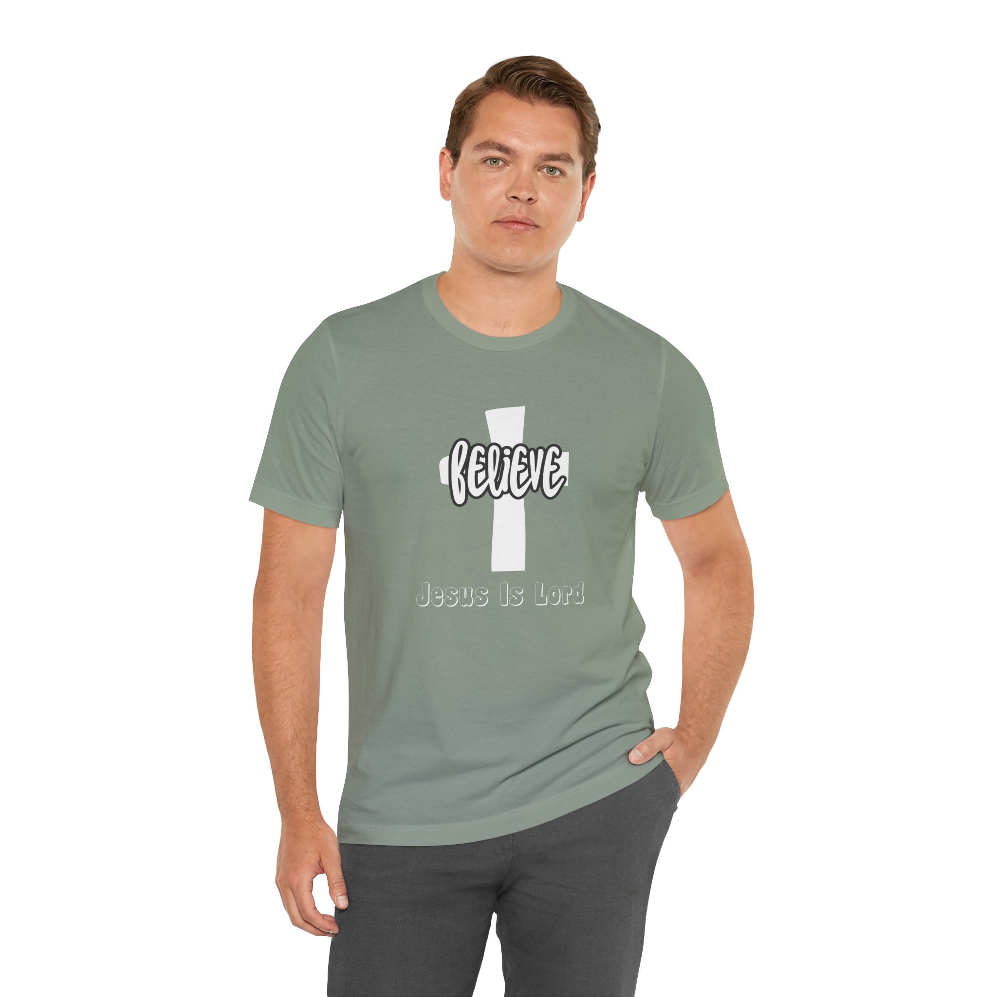 Believe Jesus Is Lord Unisex T-Shirt
