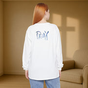PRAY Unisex Relaxed Fit Long Sleeve T-Shirt - My Faith My Father
