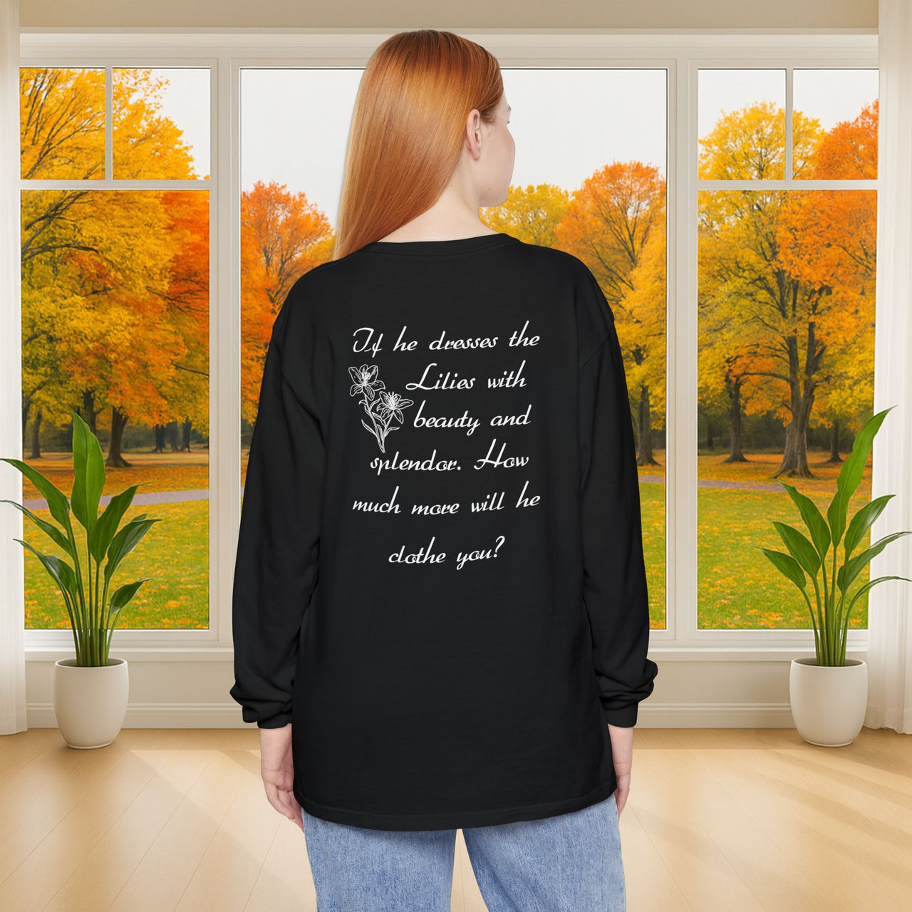 Lilies Unisex Relaxed Fit Long Sleeve T-Shirt - My Faith My Father