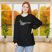 Woman of Faith, Mother, Wife Unisex Relaxed Fit Long Sleeve T-Shirt - My Faith My Father