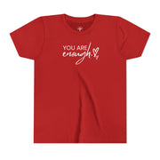You Are Enough Youth T-Shirt - My Faith My Father