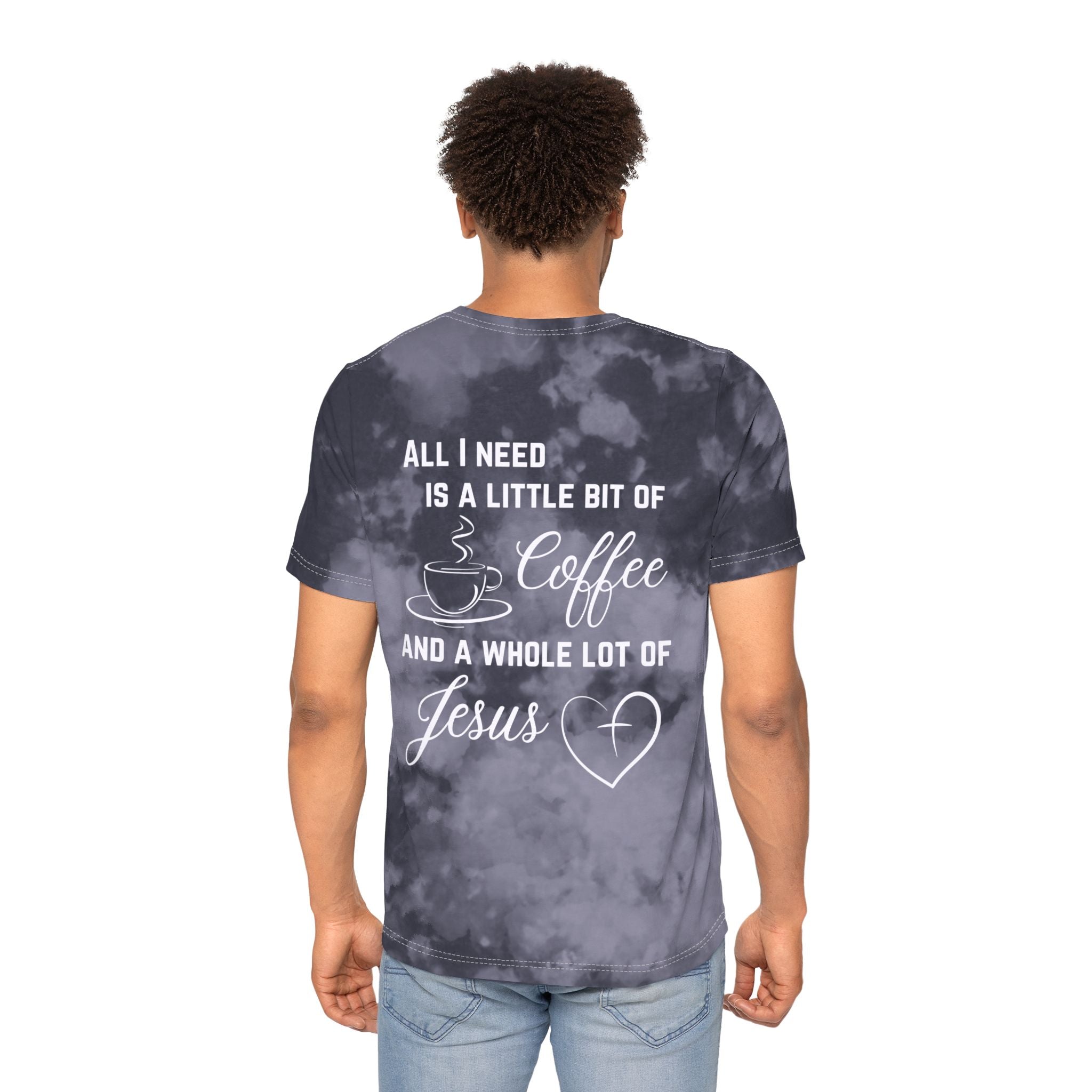 All I Need Unisex Tie-Dyed T-Shirt