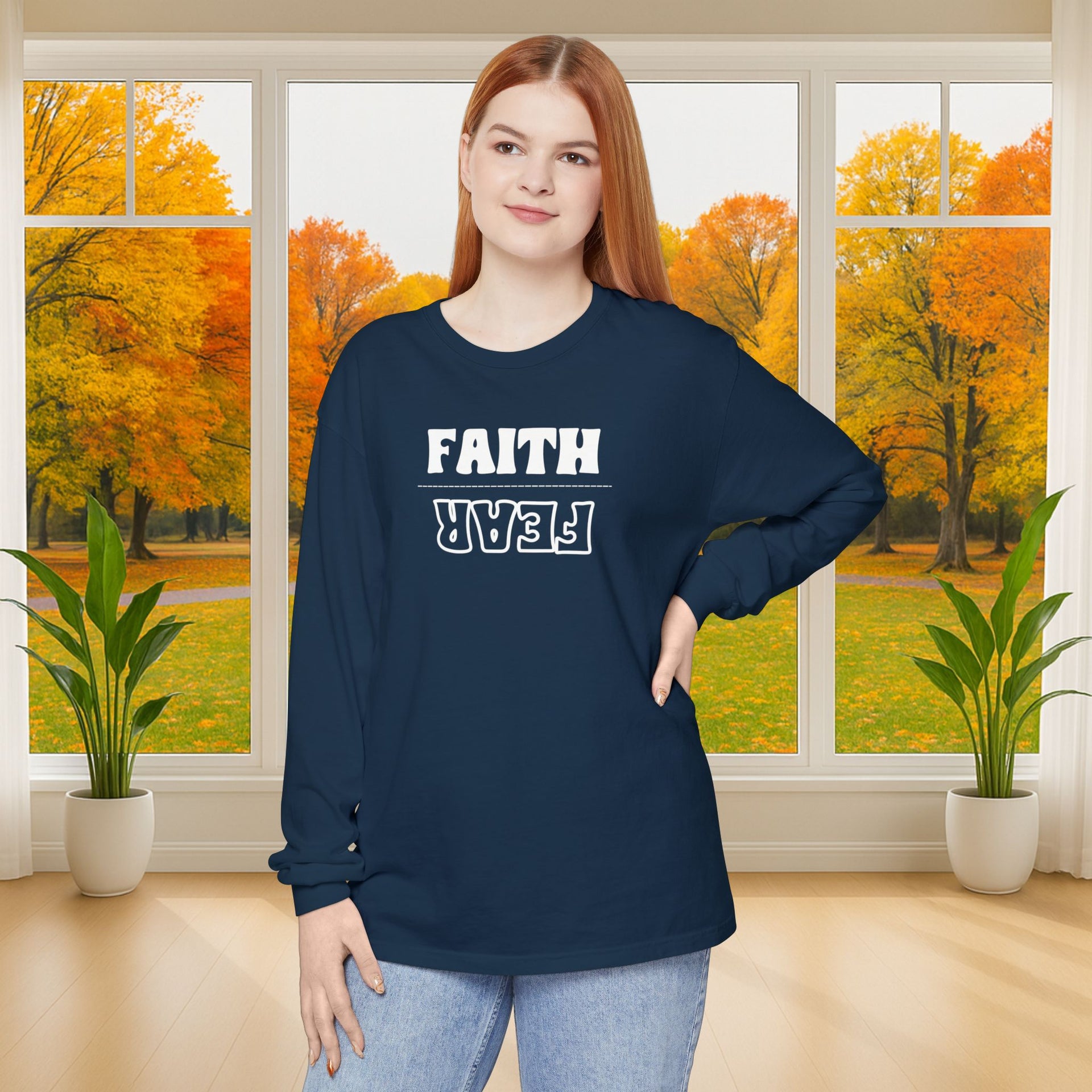 Faith Over Fear Unisex Relaxed Fit Long Sleeve T-Shirt - My Faith My Father