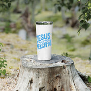 Jesus is Merciful Vacuum Insulated 22oz Tumbler - My Faith My Father