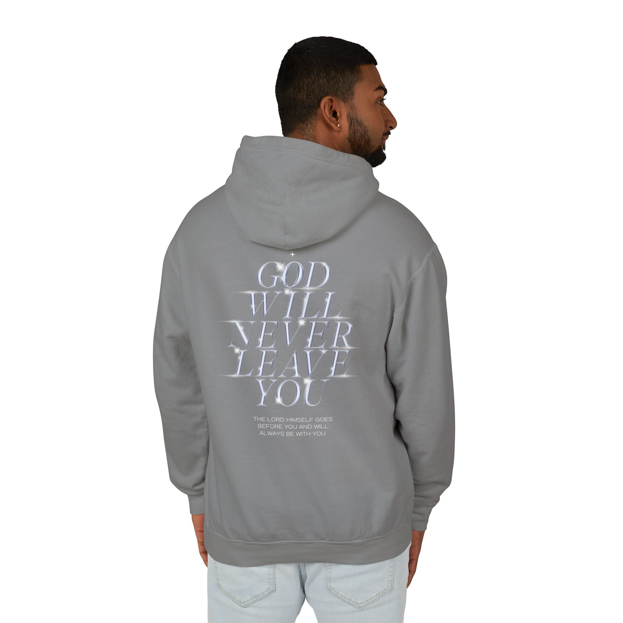 God Will Never Leave You Unisex Relaxed Fit Lightweight Hooded Sweatshirt
