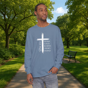 You Are Known, Loved, Worthy, Chosen, Enough  Unisex Relaxed Fit Long Sleeve T-Shirt - My Faith My Father