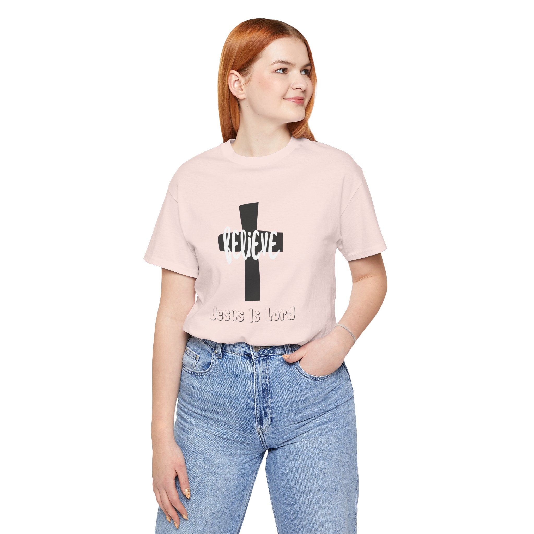 Believe Jesus Is Lord Unisex T-Shirt