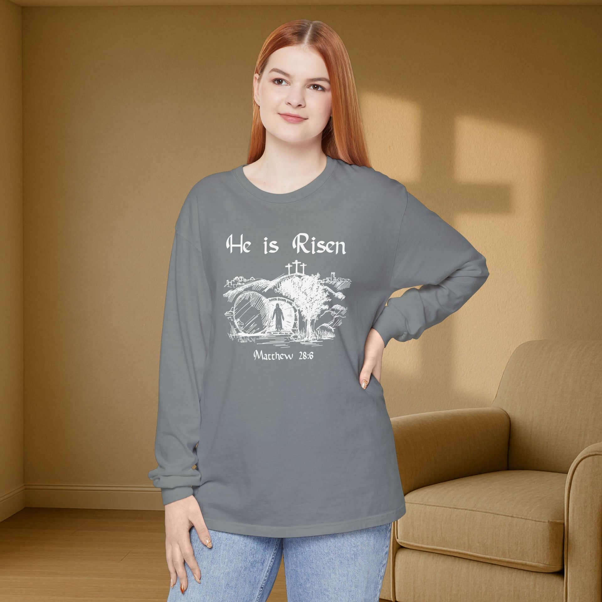 He Is Risen Unisex Relaxed Fit Long Sleeve T-Shirt - My Faith My Father