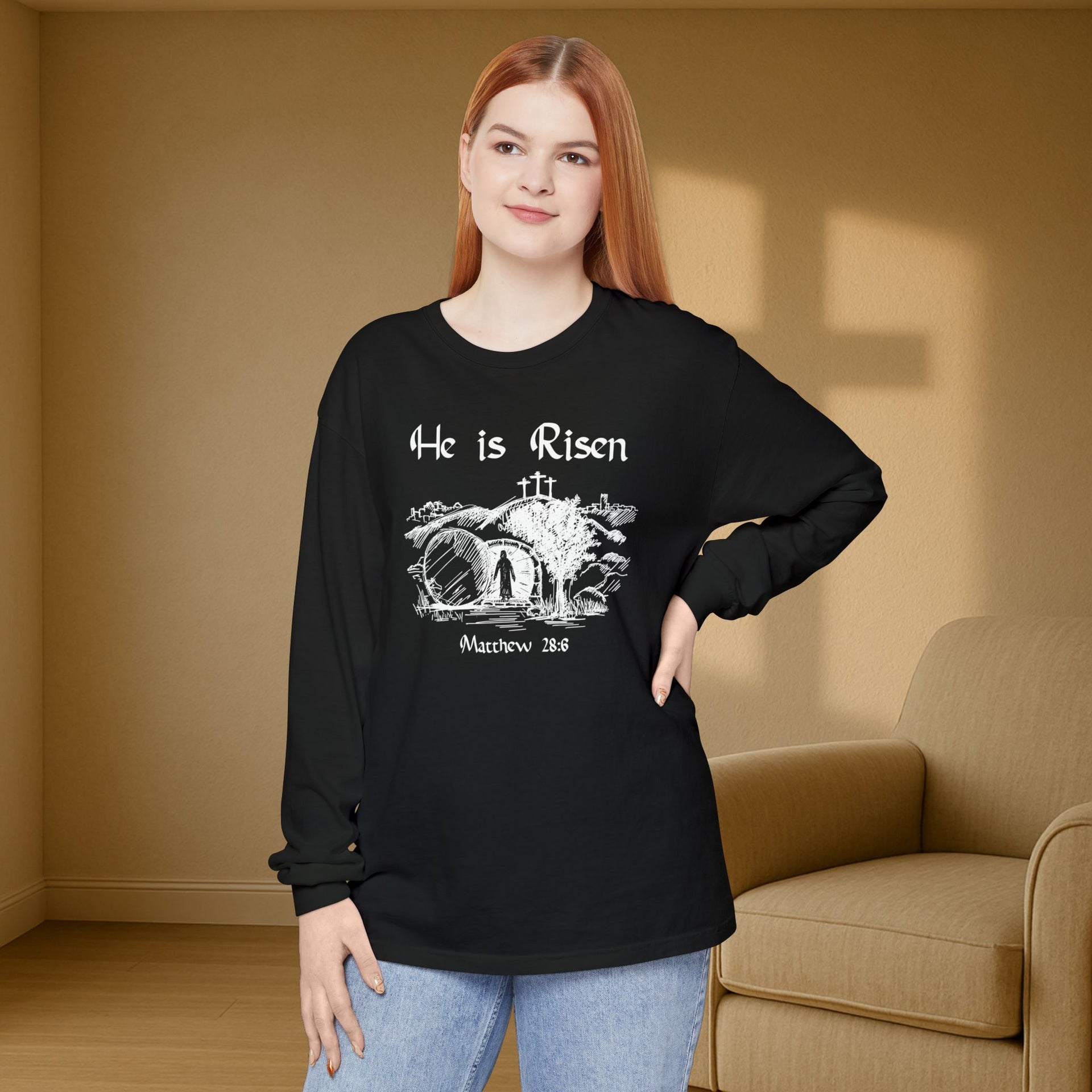 He Is Risen Unisex Relaxed Fit Long Sleeve T-Shirt - My Faith My Father