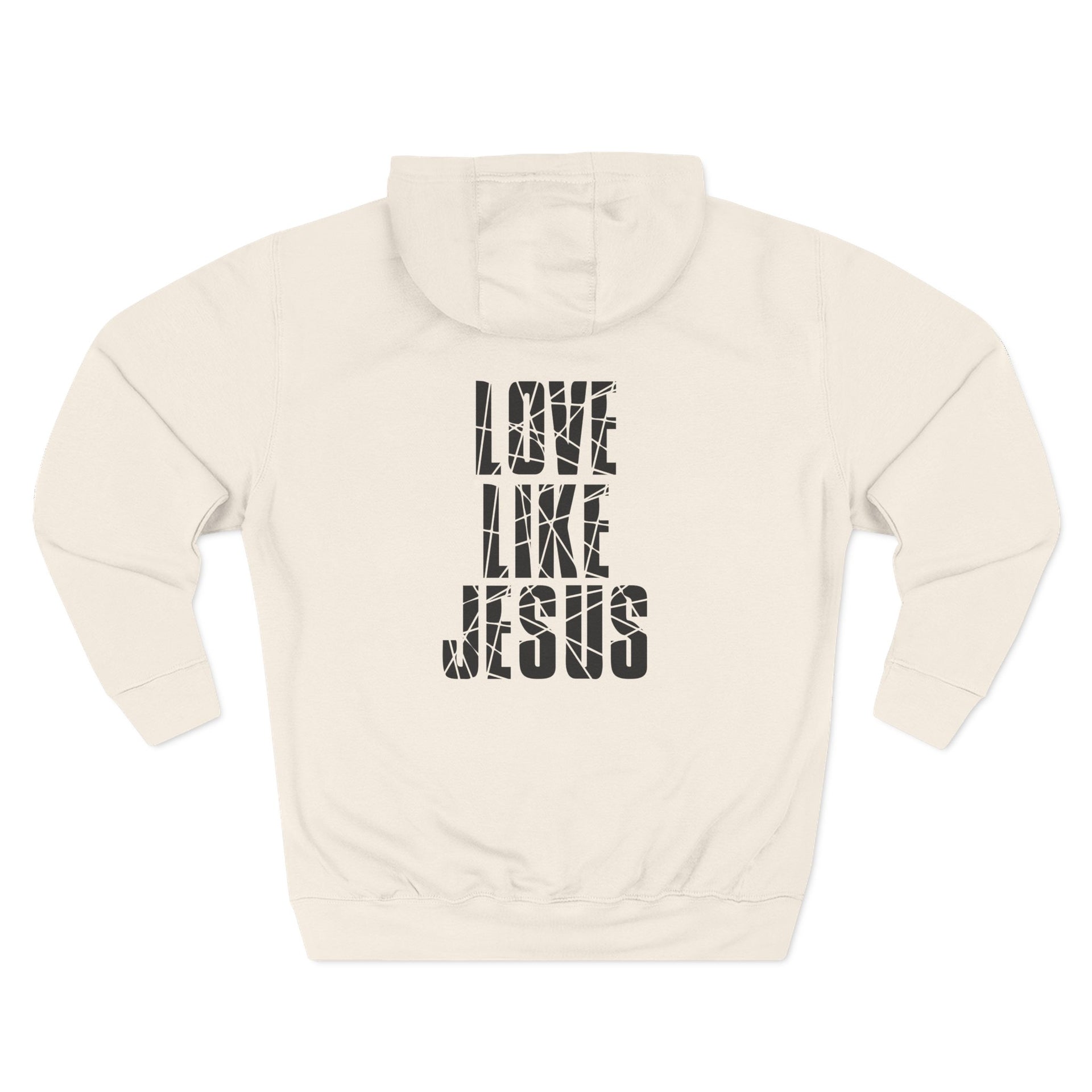 Love Like Jesus Hoodie - My Faith My Father