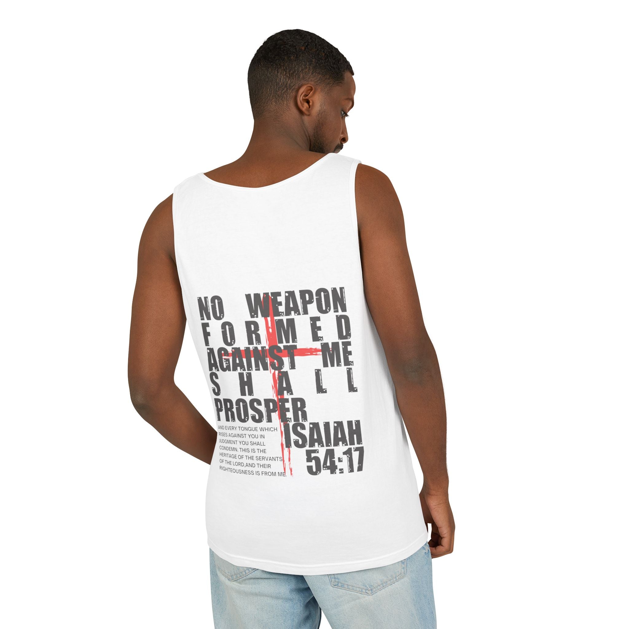 Isaiah 54:17 No Weapon Formed Against Me Relaxed Fit Tank Top, Unisex Muscle Tee, Christian Shirt, Inspirational Tank, Sleeveless Top,