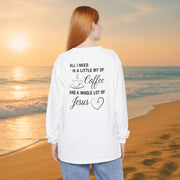 All I Need Unisex Relaxed Fit Long Sleeve T-Shirt - My Faith My Father