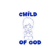 Child of God Kiss-Cut Stickers - My Faith My Father