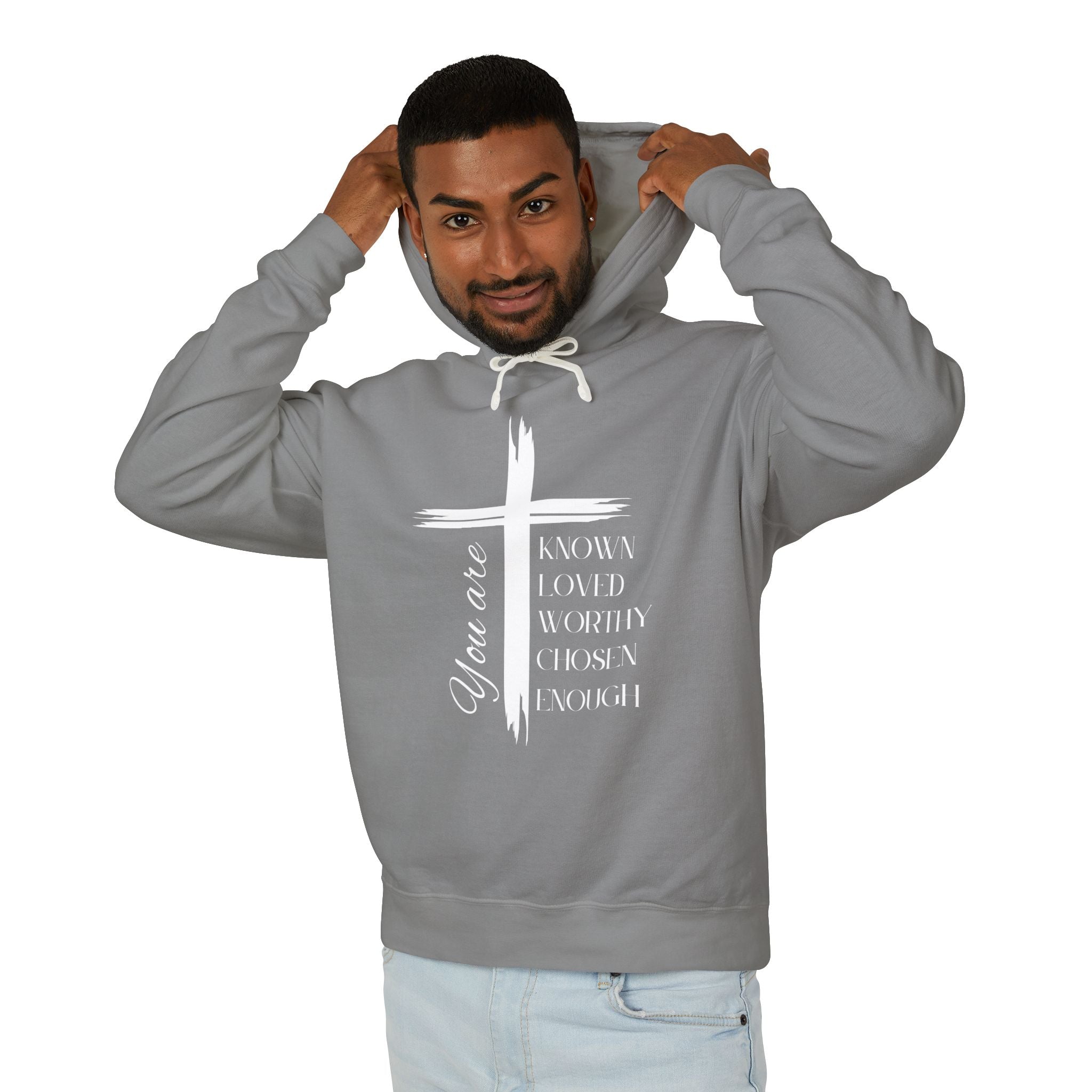 You Are Known, Loved, Worthy, Chosen, Enough Unisex Lightweight Hooded Sweatshirt