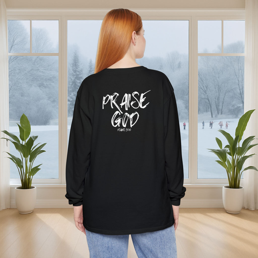 Praise God Long Sleeve T-Shirt - My Faith My Father