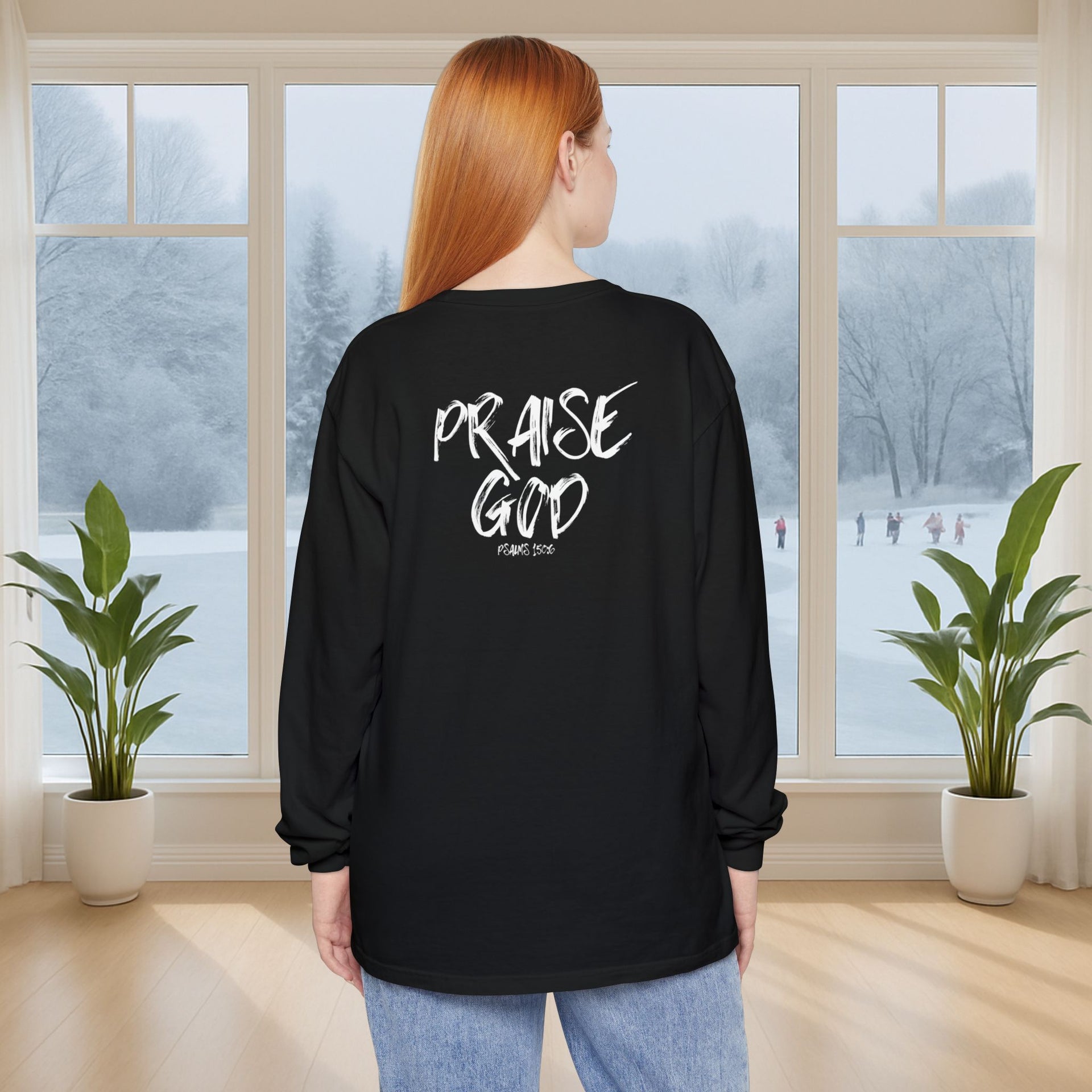 Praise God Long Sleeve T-Shirt - My Faith My Father