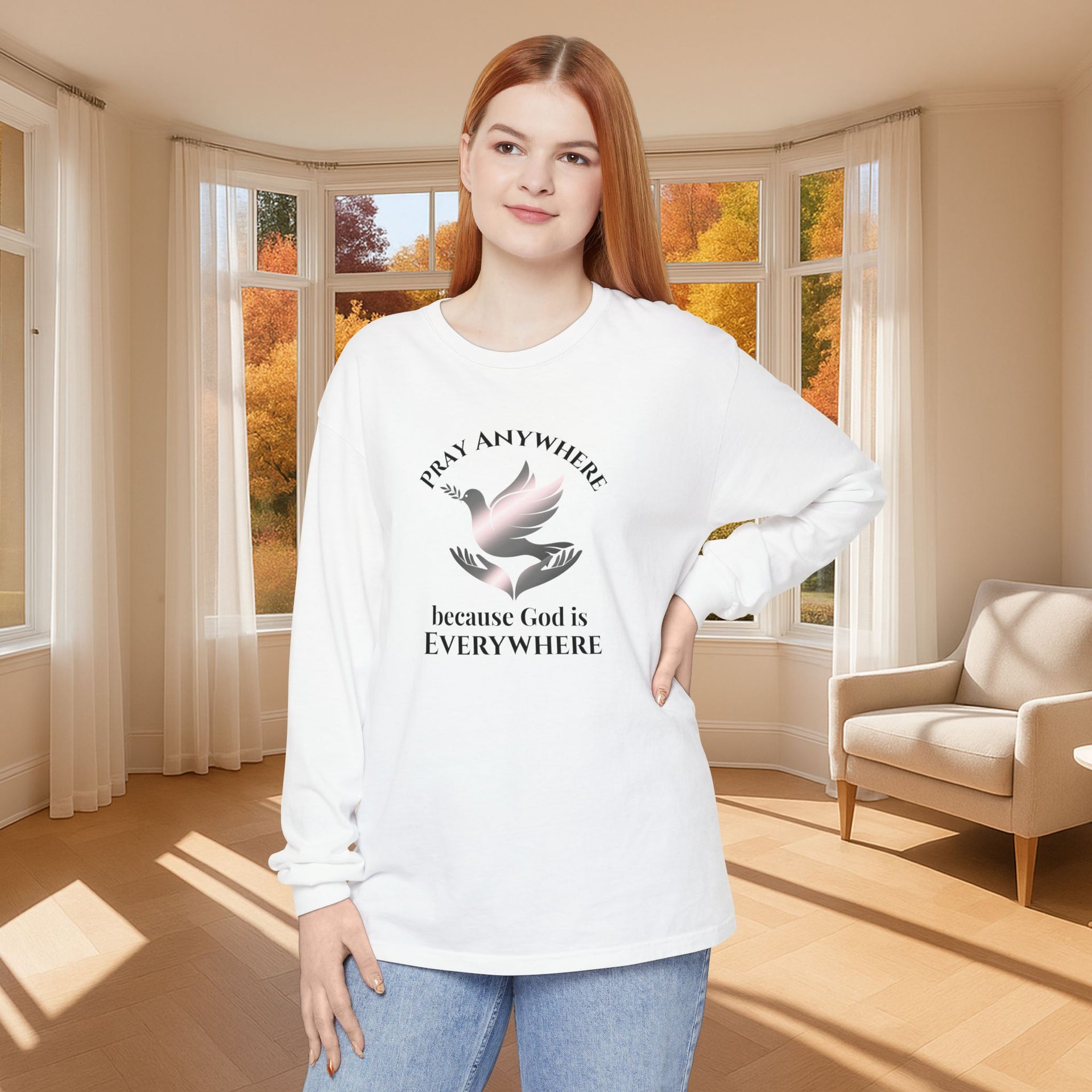 Pray Anywhere Unisex Long Sleeve T-Shirt - My Faith My Father