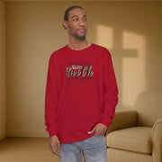 For We Live By Faith Not By Sight Unisex Relaxed Fit Long Sleeve T-Shirt - My Faith My Father