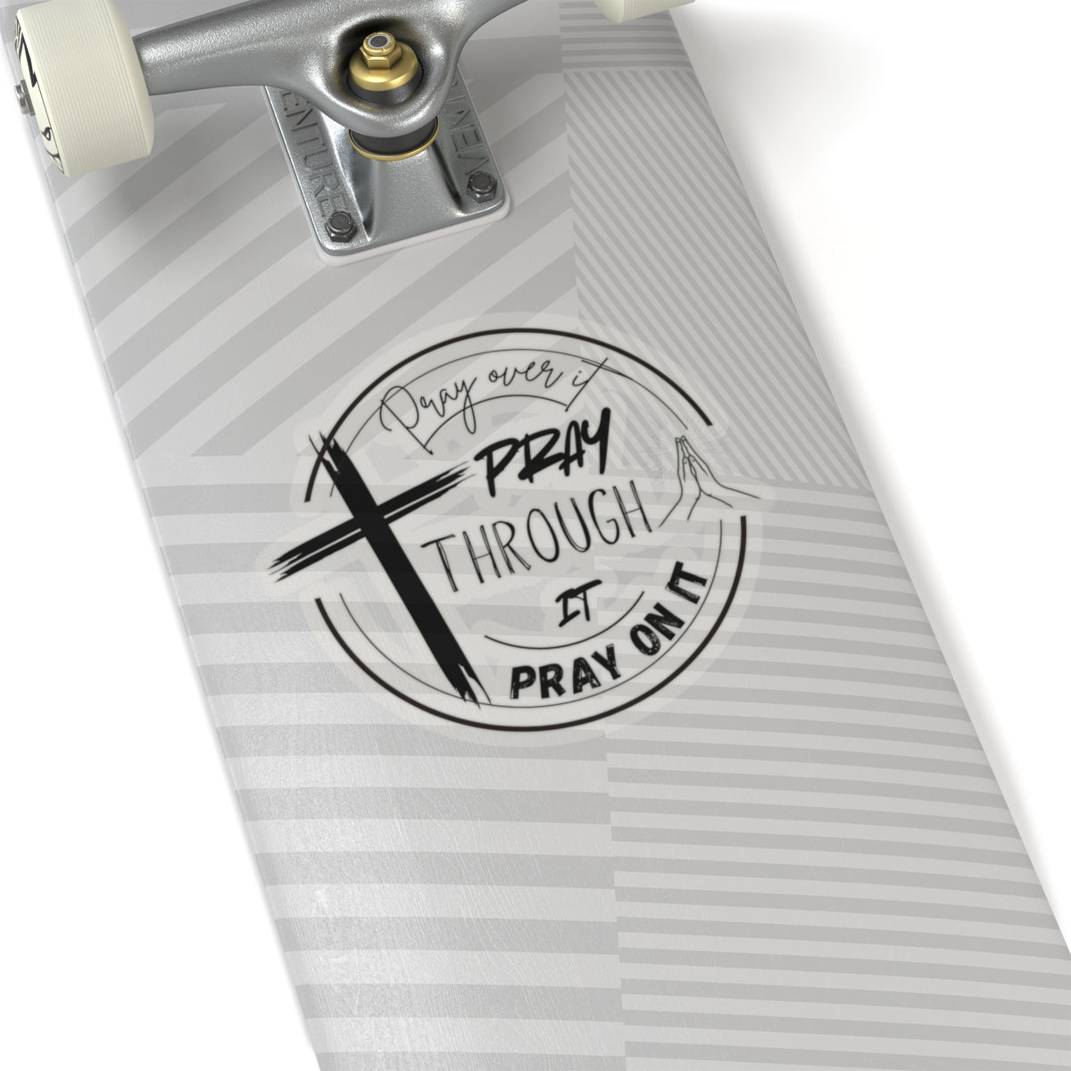 Pray Over It Kiss-Cut Stickers - My Faith My Father