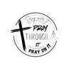 Pray Over It Kiss-Cut Stickers - My Faith My Father