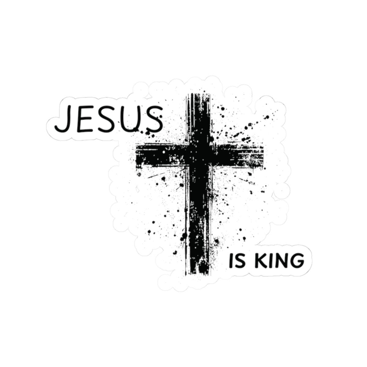 Jesus Is King Kiss-Cut Stickers - My Faith My Father